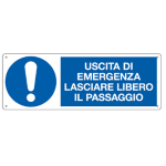 CARTELLI SEGNALATORI CARTELLO ALLUMINIO 35x12,5cm 'Uscita di emergenza lasciare libero il passaggio''